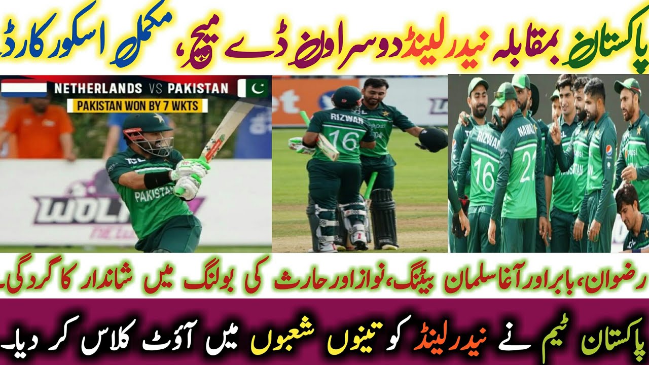 Pakistan vs Netherland 2nd ODI Scorecard | PAK vs NED Highlights ...