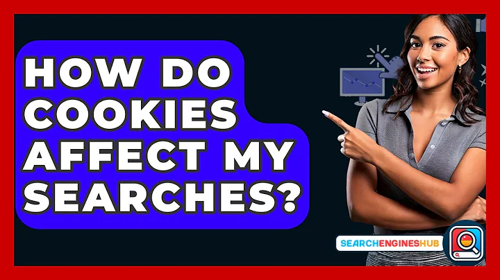 How Do Cookies Affect My Searches? - SearchEnginesHub.com