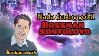 NADA DERING KEREN (BOSSMAN MARDIGU) #sontoloyo