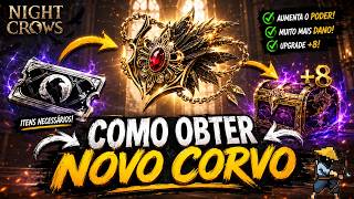 COMO VOCÊ PODE PEGAR O NOVO CORVO DA NOITE +8 !!! - NIGHT CROWS