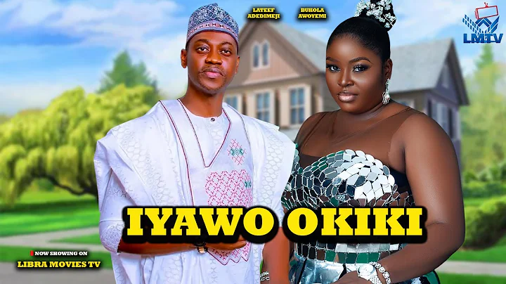 IYAWO OKIKI | LATEEF ADEDIMEJI | BUKOLA AWOYEMI | 2025 Latest Yoruba Full Movie Drama