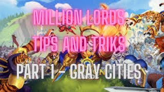 Million Lords - Gray Cities Tips for new players! screenshot 5