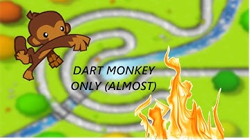 BTD5...#1   Dart monkey only (almost)!!!