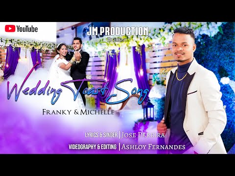 NEW KONKANI TOAST SONG 2022 | FRANKY & MICHELLE | JM PRODUCTION