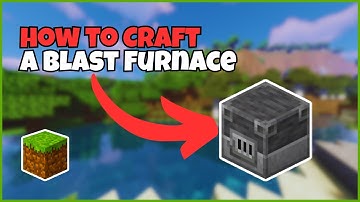 How to Craft a Blast Furnace in Minecraft