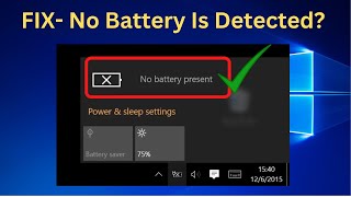 How To Fix No Battery Is Detected Windows 10,11,8,7, Laptop plugin not charging