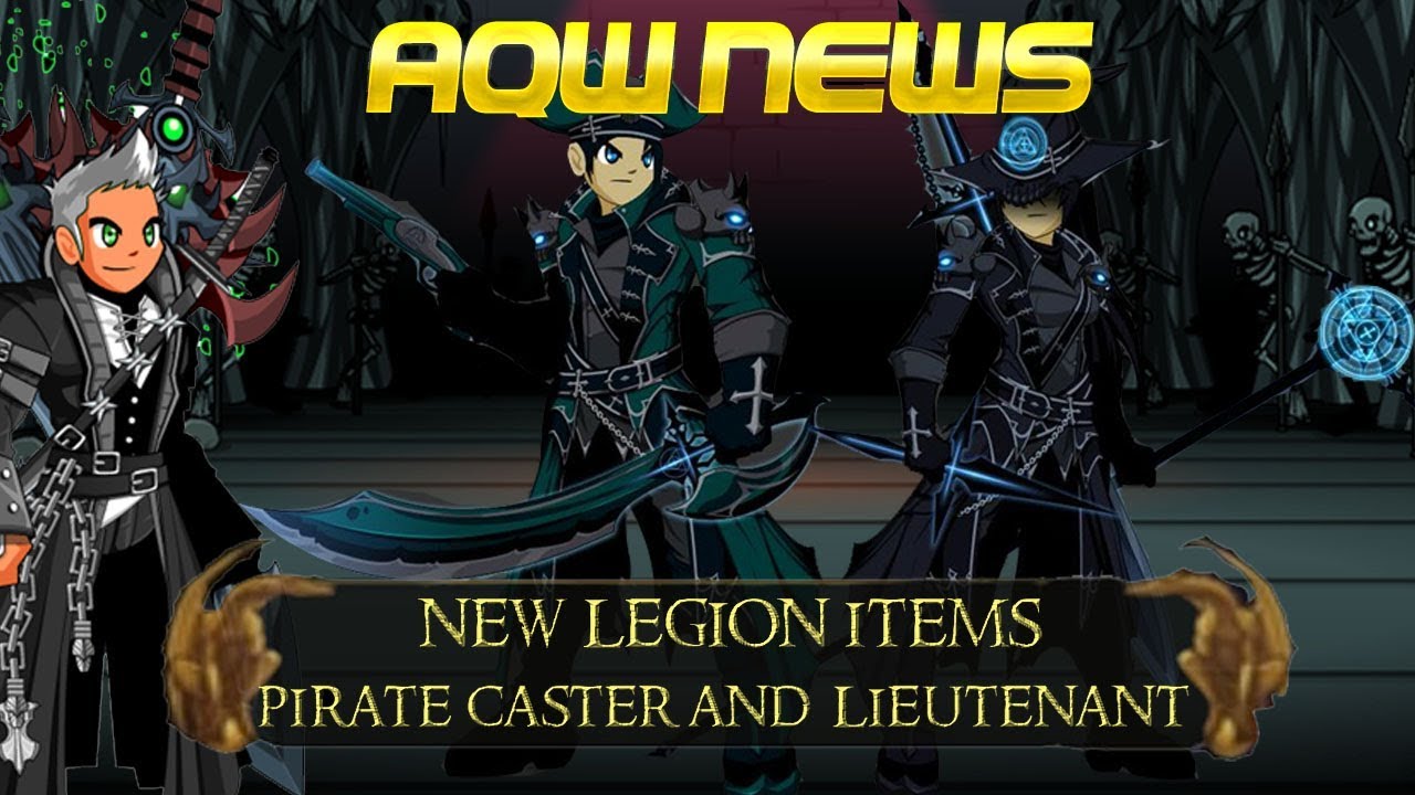 AQW New Legion Pirate Caster + Legion Lieutenant | New Legion Class?! And items 2019