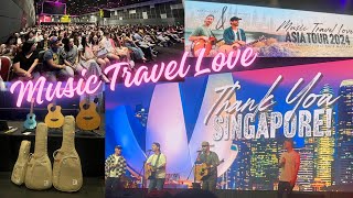 MUSIC TRAVEL LOVE ASIA TOUR SINGAPORE 2024 (WITH DAVE MOFFATT AND BUGOY DRILON) | THE MOFFATTS