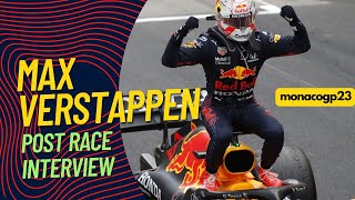 Max Verstappen KEEPS on winning - Post race interview MonacoGP 2023