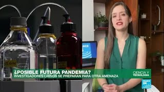 Científicos chinos se preparan para una eventual futura pandemia