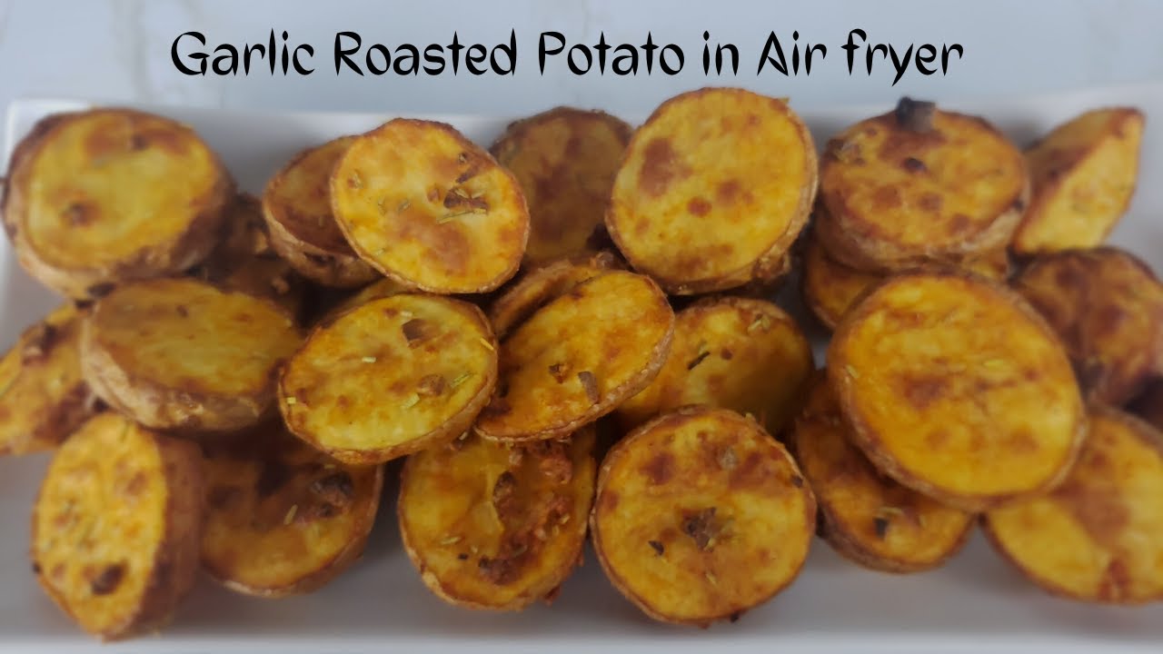 Garlic Roasted Potato Recipe in Air Fryer How to Roast Potatoes in