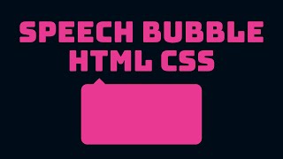 #45 Speech Bubble | HTML CSS | THINHPHAM