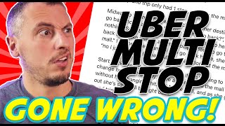 Uber Multi Stop Trip GONE WRONG