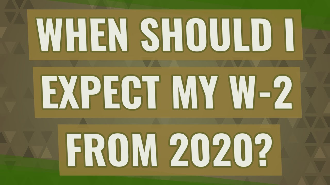 when-should-i-expect-my-w-2-from-2020-youtube