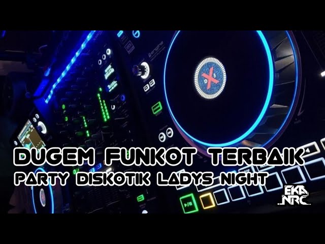 BASS NYA NGERII !!! DUGEM FUNKOT TERPANAS SEPANJANG MASA ( HOUSE MUSIC REMIX ) class=