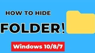 How to Hide Folder in Windows  11 10   8   7   View Hidden Files & Folders