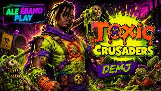 ☢️ TOXIC CRUSADERS DEMO no PC! 😱 O Beat 'Em Up MAIS LOUCO do Ano | Ale Ébano Play