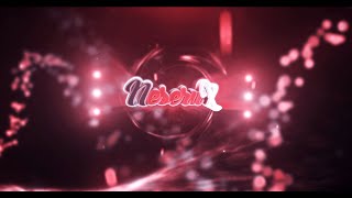 Neserux Intro Ft.wesularfx 200 Likes ? D