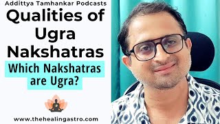 Qualities of Ugra Nakshatras | Nakshatra In Astrology