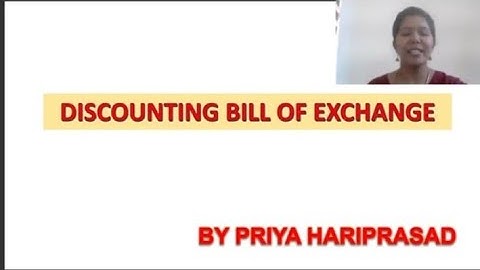 DISCOUNTING BILL OF EXCHANGE # MEANING # SIMPLE EXPLANATION