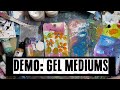 Demo with Dina: Gel Mediums