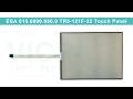 ESA 015.6090.950.0 TR5-121F-32 Touch Panel Replacement Repair