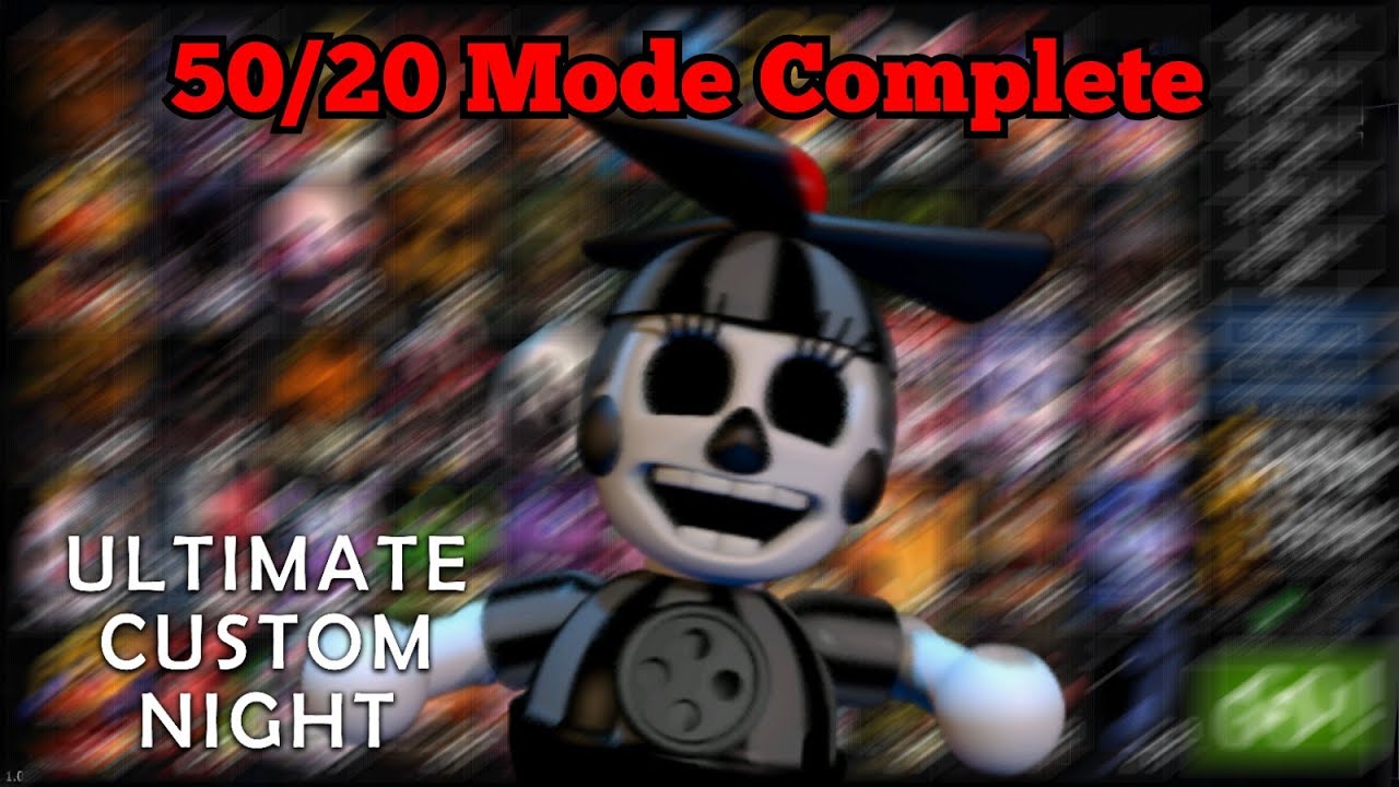 Ultimate Custom Night - Part 26 || 50/20 MODE COMPLETE (10600 Points ...