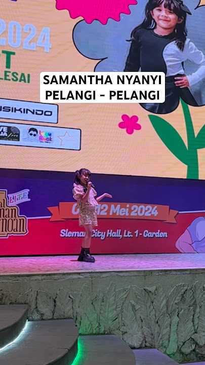 SAMANTHA NYANYI PELANGI - PELANGI PERTAMA KALI DI PANGGUNG KONSER JOGJA MALL LAGU VIRAL