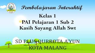 Pai kelas 1 kasih sayang allah -