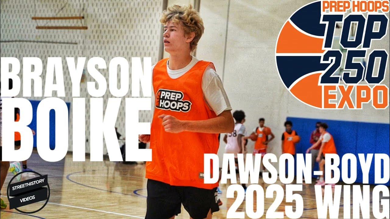 BRAYSON BOIKE (2025) Highlights at PrepHoops Top 250 EXPO 2022