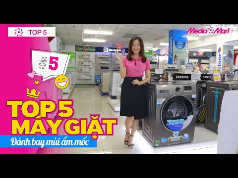 Top 5 máy giặt bán chạy nhất mùa mưa