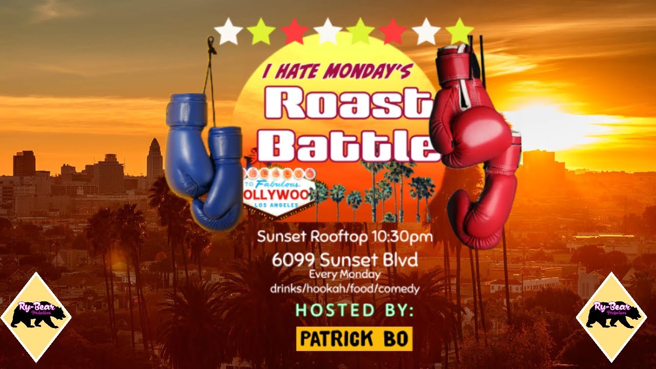 I Hate Monday’s Roast Battle! Comedy Roast every Monday! 1030pm YouTube