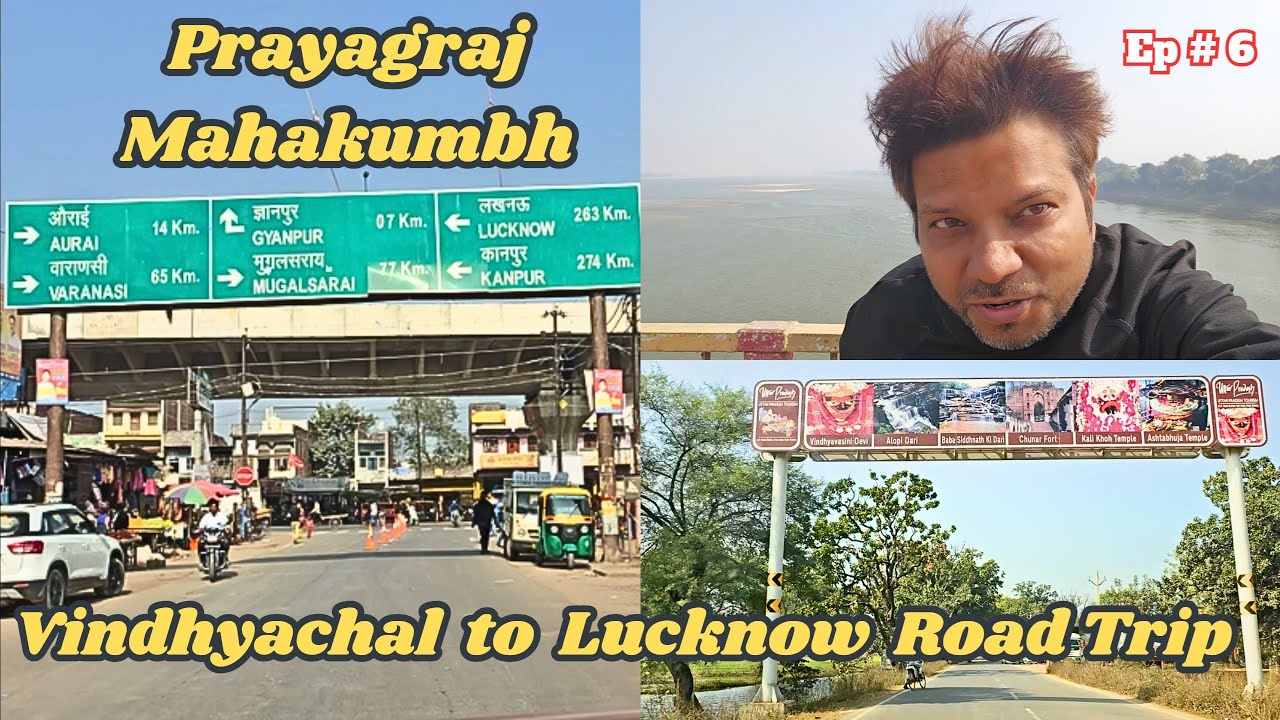 Ep 6 - Journey from Vindhyachal Dham to Lucknow via Prayagraj | Final Episode | Mahakumbh 2025 Vlog