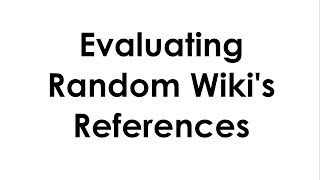 Evaluating a Random Wikipedia Article