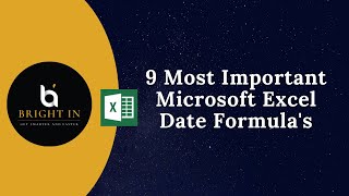 9 Most Important Microsoft Excel Date Formula