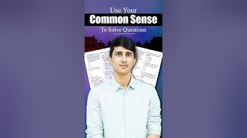 How to solve UPSC Prelims Questions with Common Sense | Topper’s Experience & Last-Minute Tips