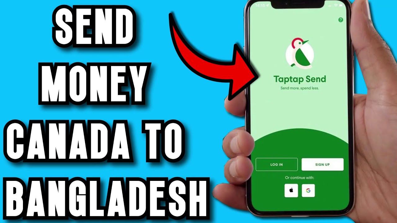 Как отправить деньги из Канады в Бангладеш с помощью TapTap Send. Полное руководство