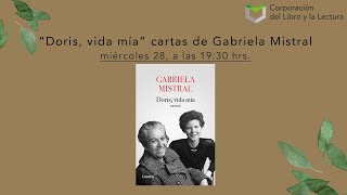 “Doris, vida mía” cartas de Gabriela Mistral. @penguinlibroscl @lenguarazcl