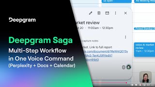 Deepgram Saga Mcp Demo Multi-Step Workflow In One Voice Command Perplexity Docs Calendar