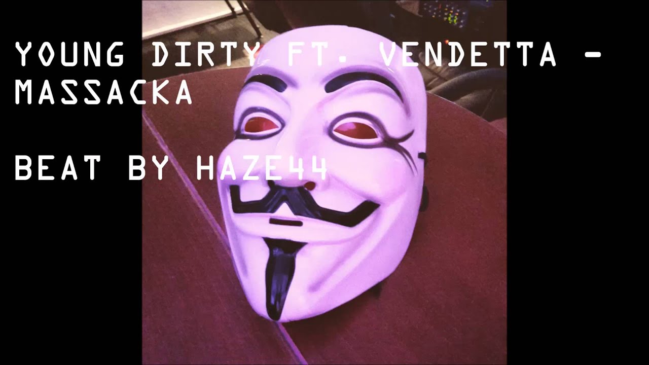 YOUNG DIRTY FT. VENDETTA - LYRISCHES MASSACKER