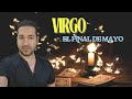 VIRGO ♍️  FINAL DE MAYO DE 2024