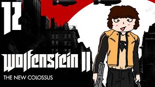 1080sage Plays Wolfenstein: The New Colossus (Part 12)