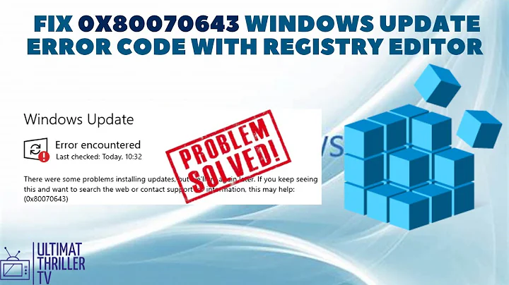 0x80070643 Windows Update Error Fixed