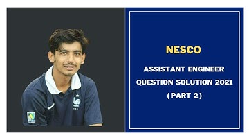 Nesco Assistant Engineer (AE) Question Solution 2021 || Part 2 || EEE job preparation in Bangladesh