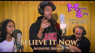 Madman State x Anousha x Jo Cocco - 'Believe it now' Acoustic session