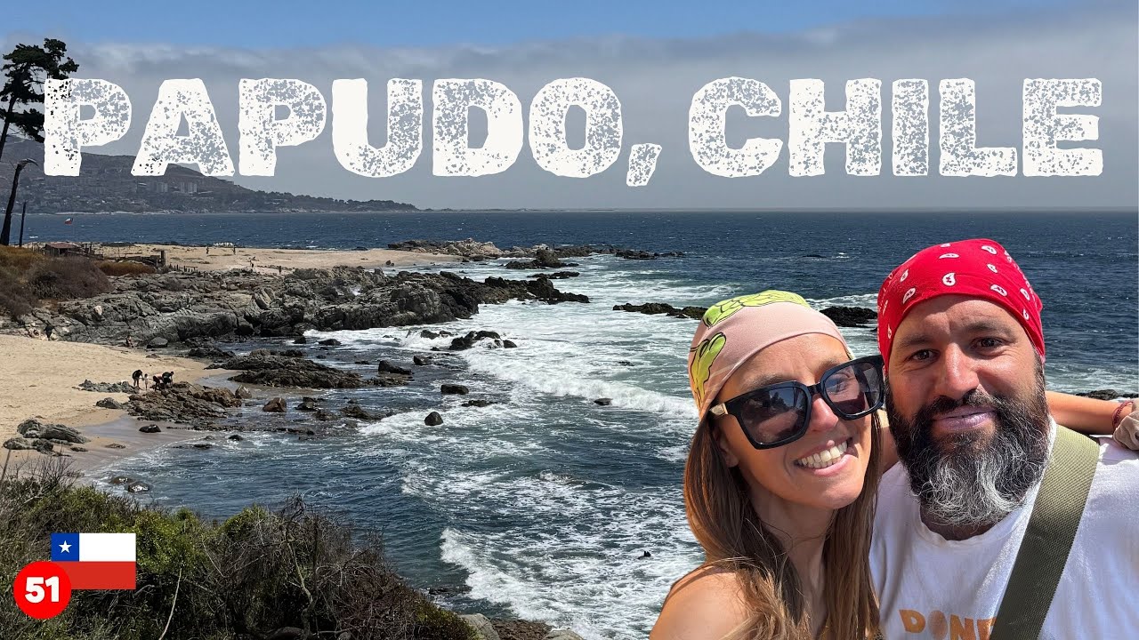 Visitamos PAPUDO en CHILE 🇨🇱. Playa Chica y Playa Grande. Playa Lilenes [ [EP. 51 T1]