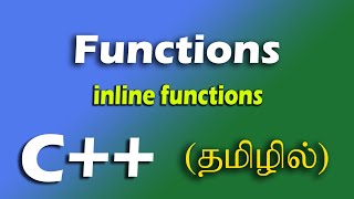 INLINE FUNCTIONS | inline functions in tamil using C++