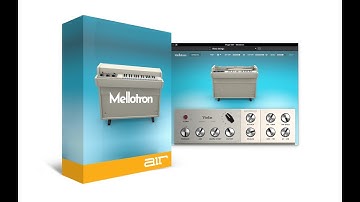 AIR Mellotron -  Our Homage to the Original Sampler