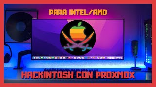💻 Install macOS with Proxmox and create your Hackintosh [Intel/AMD]
