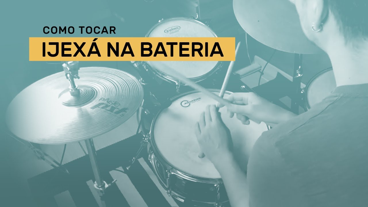 Como tocar Ijexá / Afoxé na Bateria?